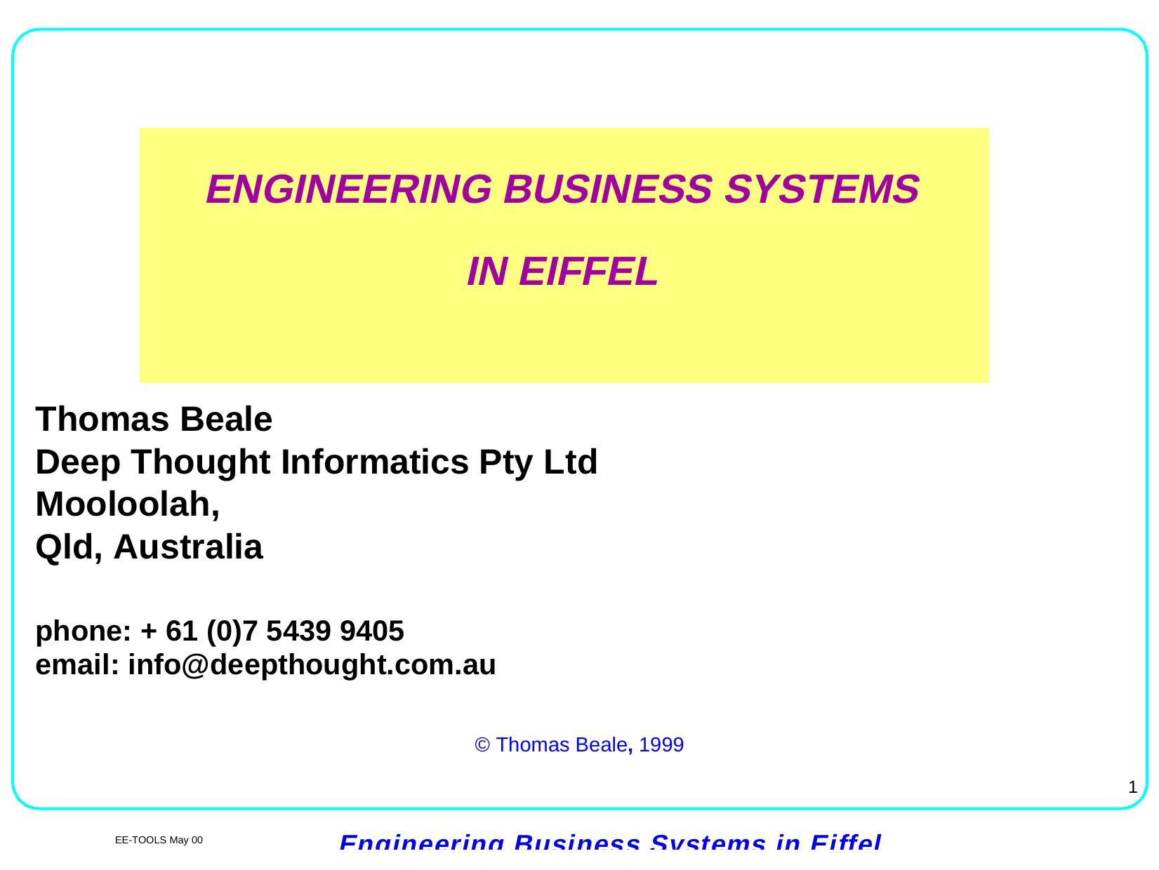 Engineering business systems in Eiffel by Beale T