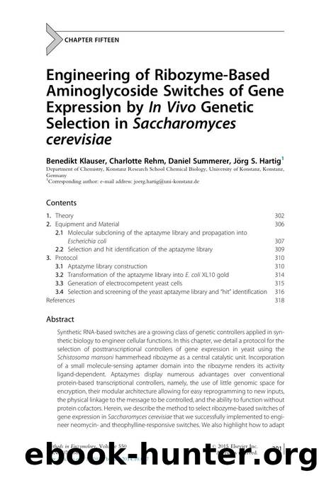 Engineering of Ribozyme-Based Aminoglycoside Switches of Gene Expression by In Vivo Genetic Selection in Saccharomyces cerevisiae by Benedikt Klauser & Charlotte Rehm & Daniel Summerer & Jrg S. Hartig