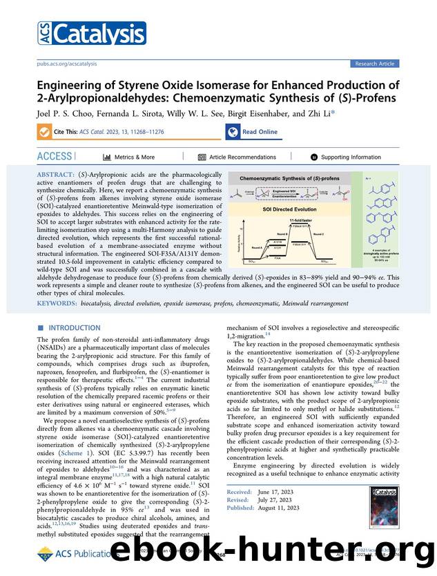 Engineering of Styrene Oxide Isomerase for Enhanced Production of 2-Arylpropionaldehydes: Chemoenzymatic Synthesis of (S)-Profens by Joel P. S. Choo Fernanda L. Sirota Willy W. L. See Birgit Eisenhaber and Zhi Li