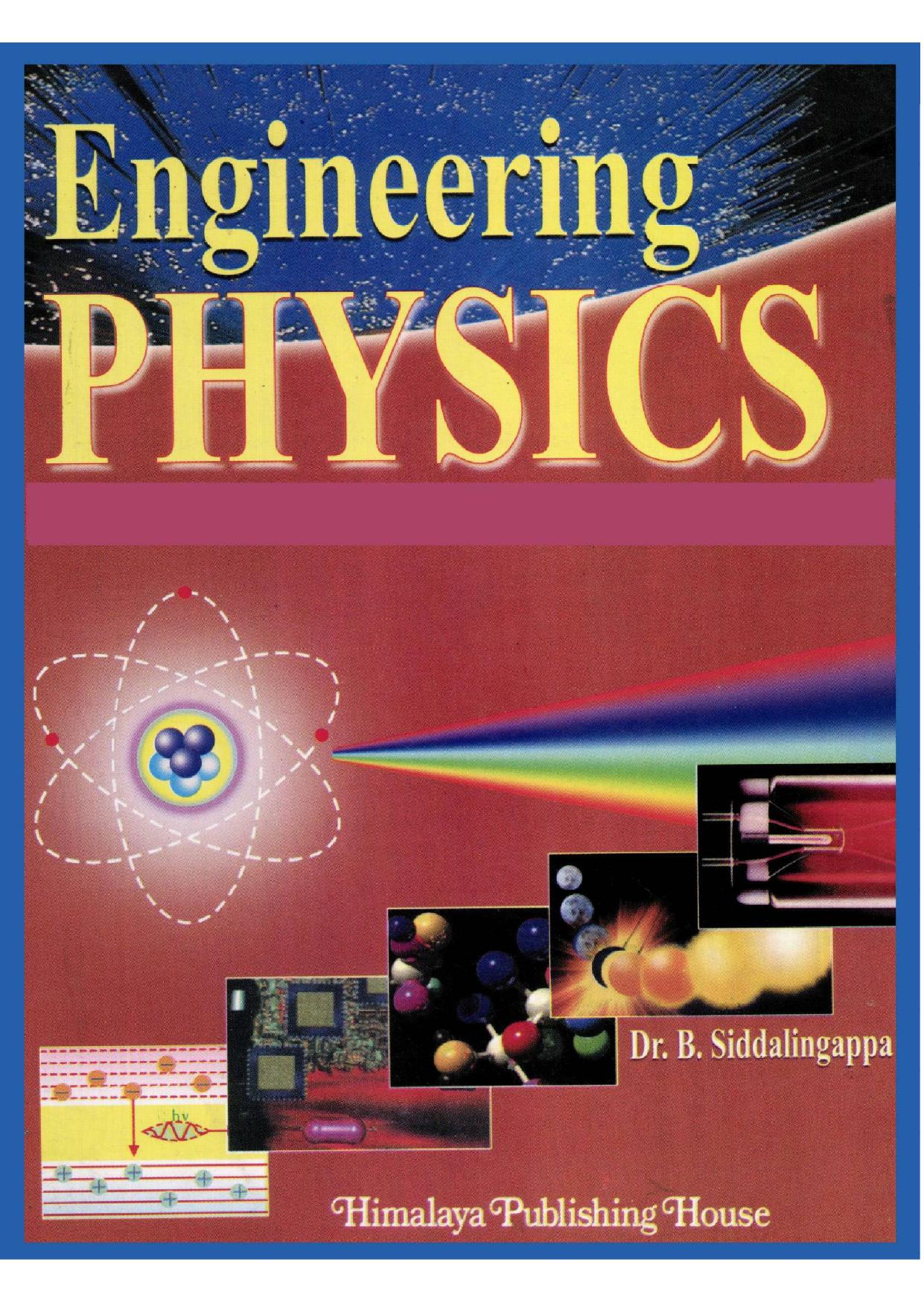 Engineering physics by B. Siddalingappa
