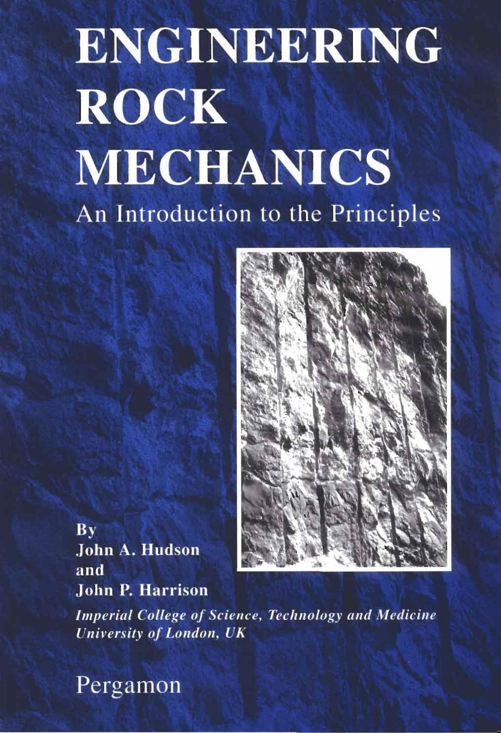 Engineering rock mechanics: an introduction to the principles by Author Unknown