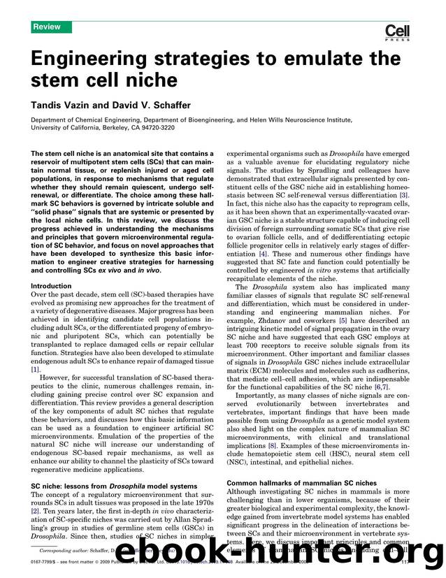 Engineering strategies to emulate the stem cell niche by Tandis Vazin; David V. Schaffer