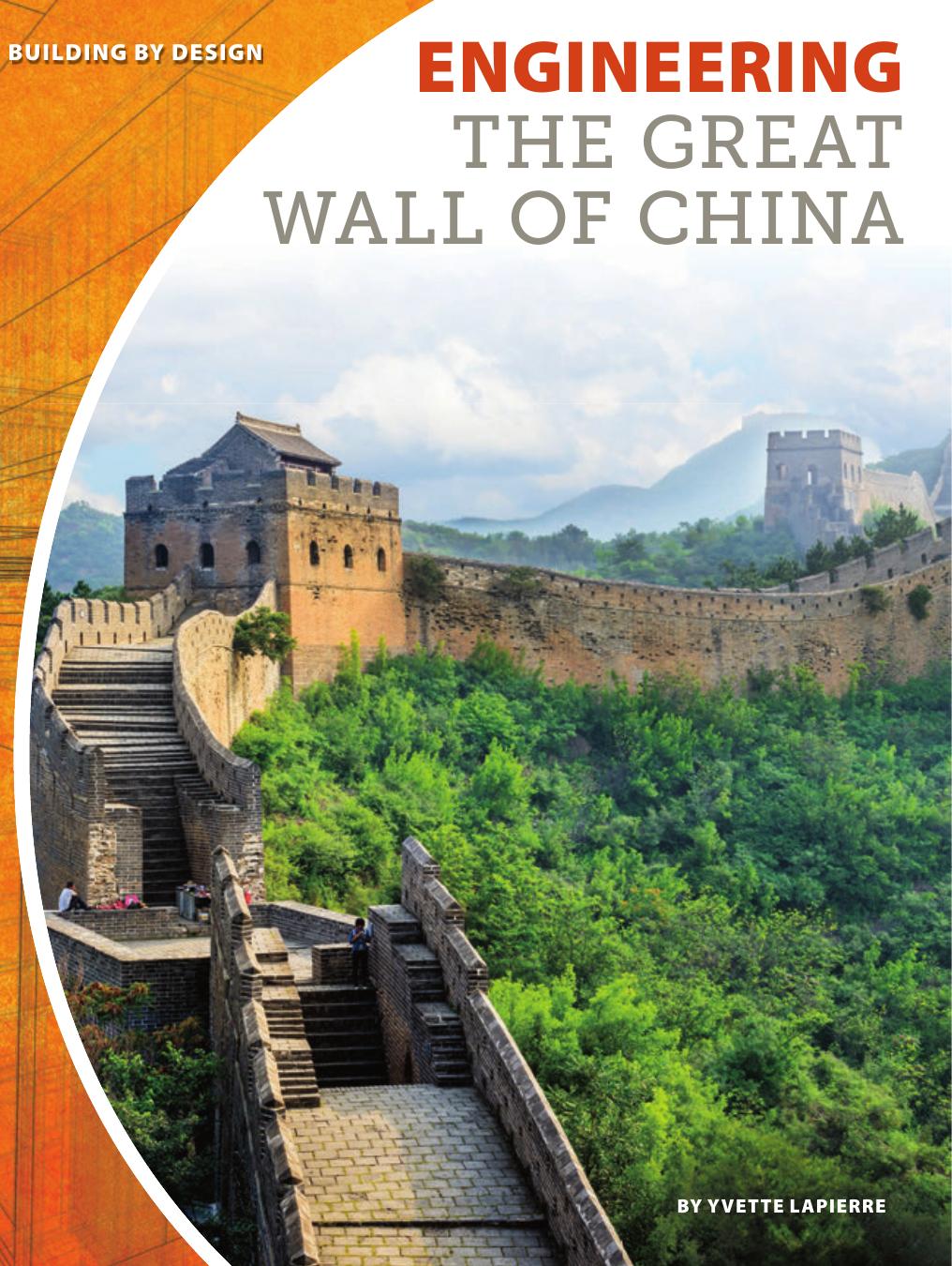 Engineering the Great Wall of China by Yvette Lapierre