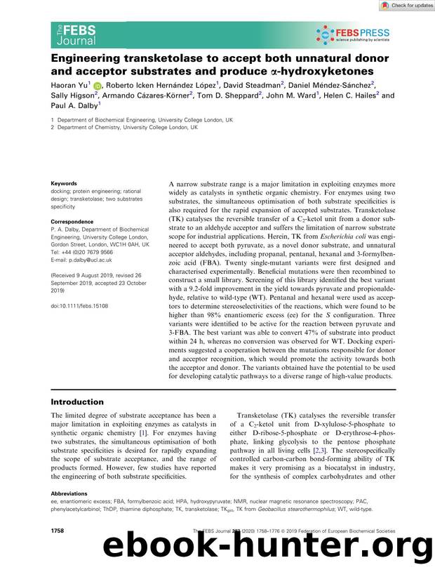 Engineering transketolase to accept both unnatural donor and acceptor substrates and produce Î±âhydroxyketones by Unknown