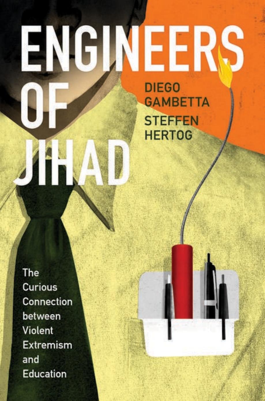 Engineers of Jihad by Gambetta Diego; Hertog Steffen;