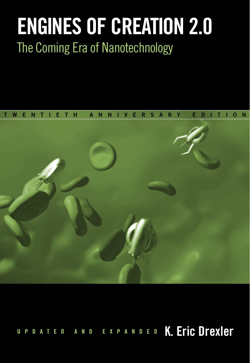 Engines of Creation 2.0 by K. Eric Drexler
