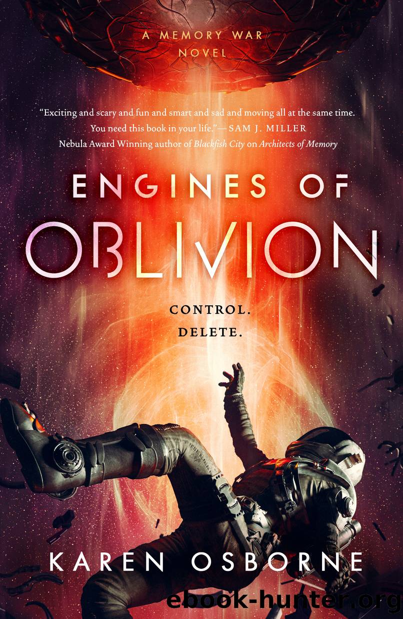 Engines of Oblivion by Karen Osborne