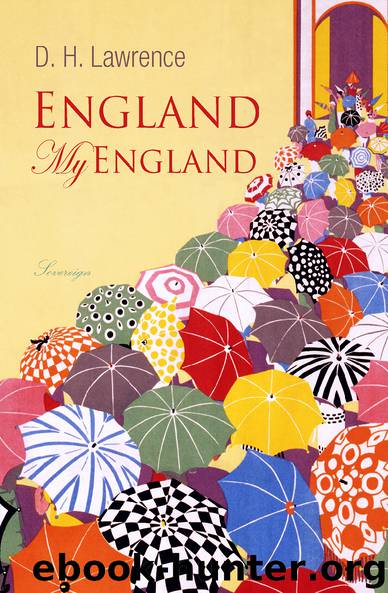 England My England by D. H. Lawrence