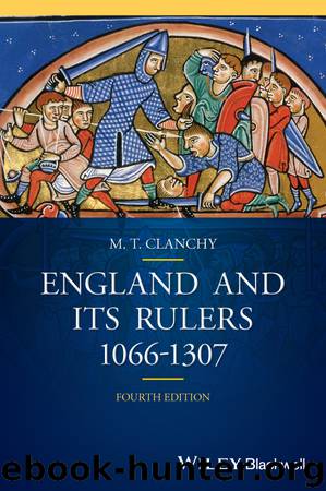 England and Its Rulers, 1066--1307 by Clanchy M. T
