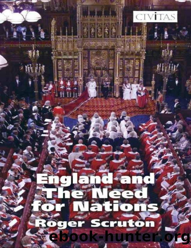 England and the Need for Nations by Scruton Roger
