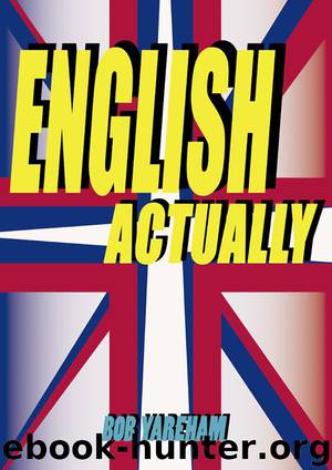 English Actually by Bob Yareham