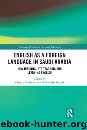 English As a Foreign Language in Saudi Arabia by Christo Moskovsky Michelle Picard & Michelle Picard