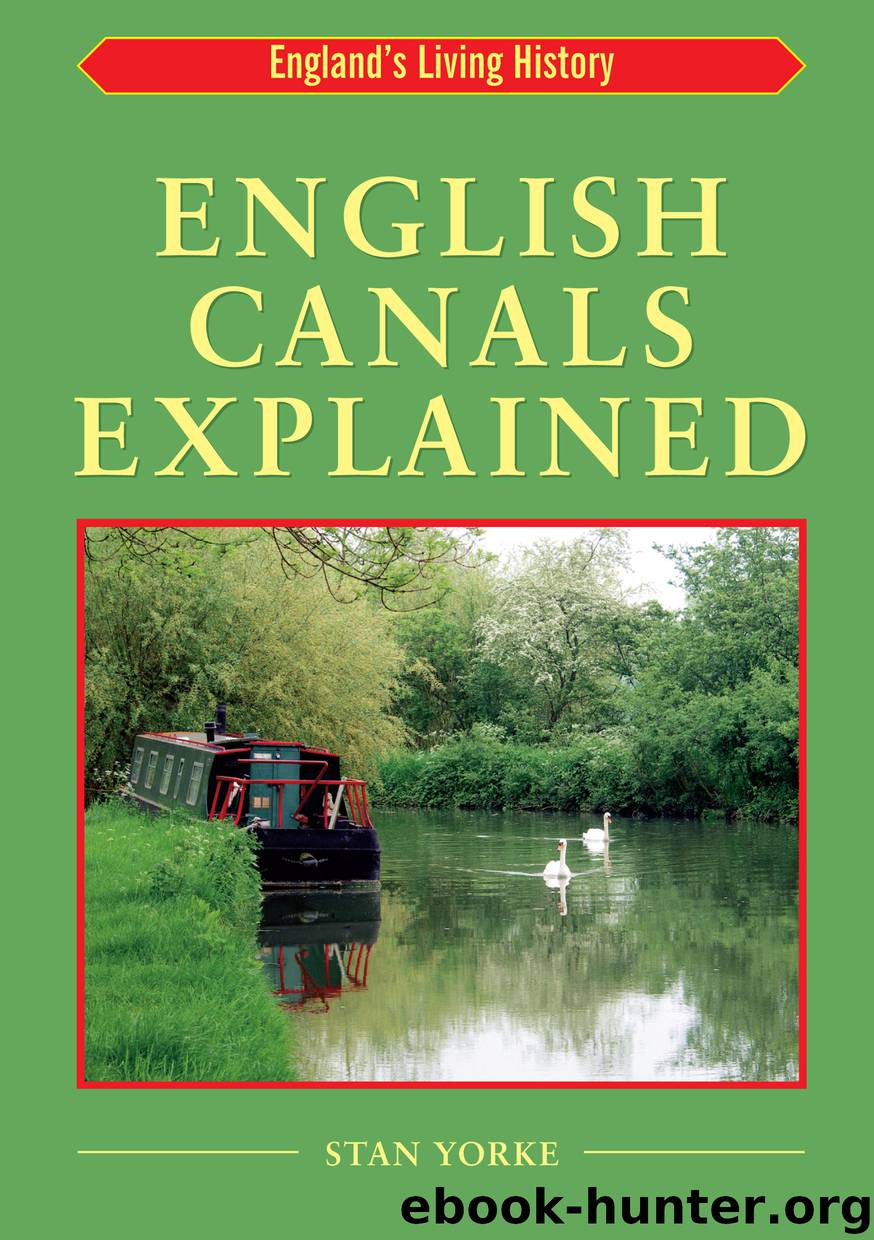 English Canals Explained by stan yorke