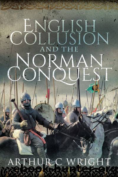 English Collusion and the Norman Conquest by Wright Arthur C