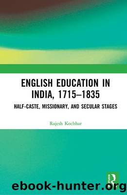 English Education in India, 1715-1835 by Rajesh Kochhar