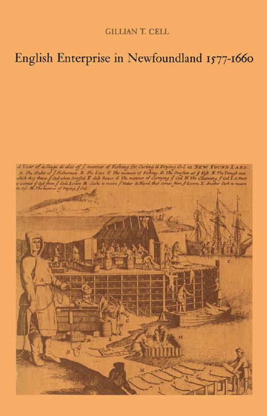 English Enterprise in Newfoundland 1577-1660 by Gillian Cell