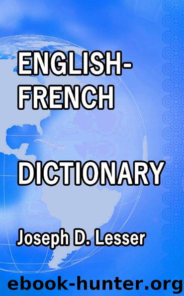 English French Dictionary by Joseph D. Lesser