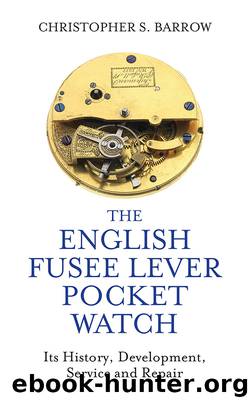 English Fusee Lever Pocket Watch by Christopher S Barrow
