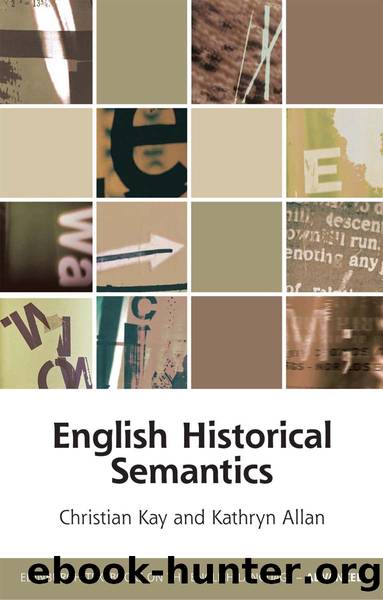 English Historical Semantics by Kay Christian;Allan Kathryn L;