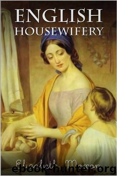 English Housewifery by Elizabeth Moxon