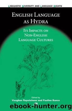 English Language as Hydra by Vaughan Rapatahana Pauline Bunce
