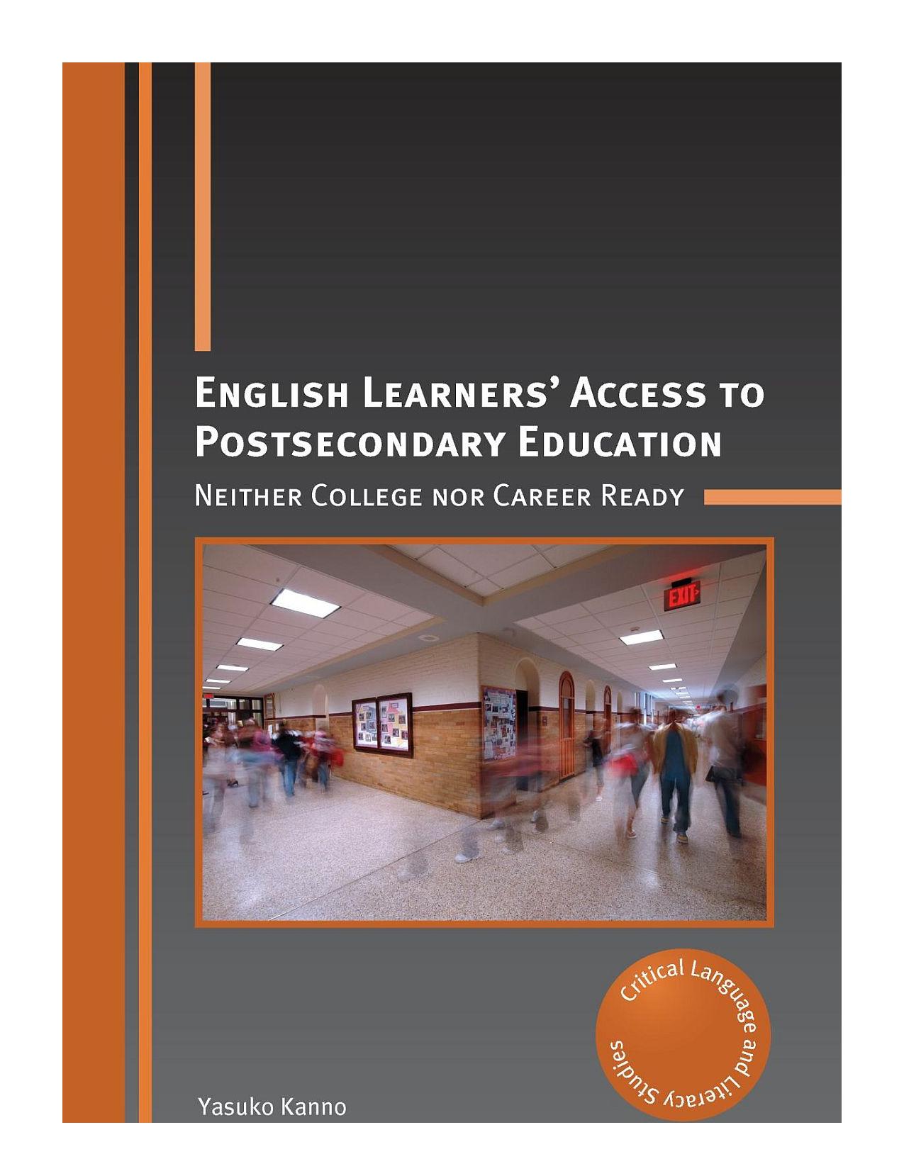 English Learners' Access to Postsecondary Education by Yasuko Kanno