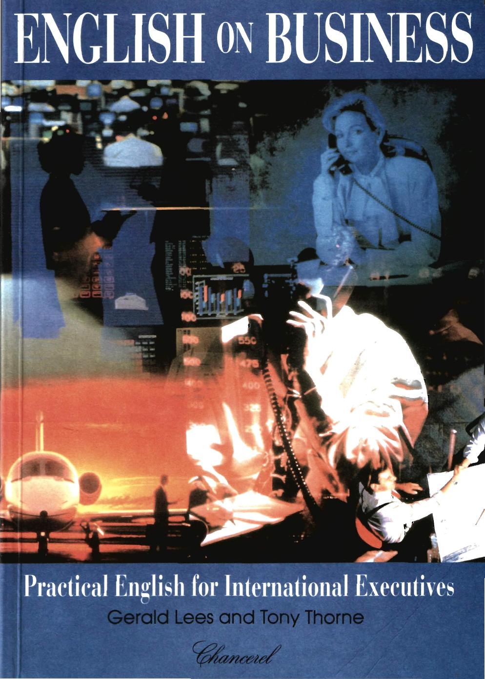 English On Business Practical English For International Executives by Unknown