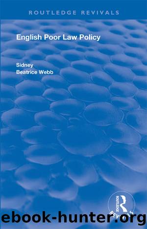 English Poor Law Policy by Sidney Webb & Beatrice Potter Webb