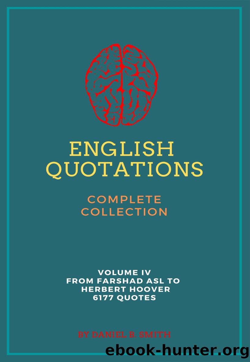 English Quotations Complete Collection Volume IV by Smith Daniel B