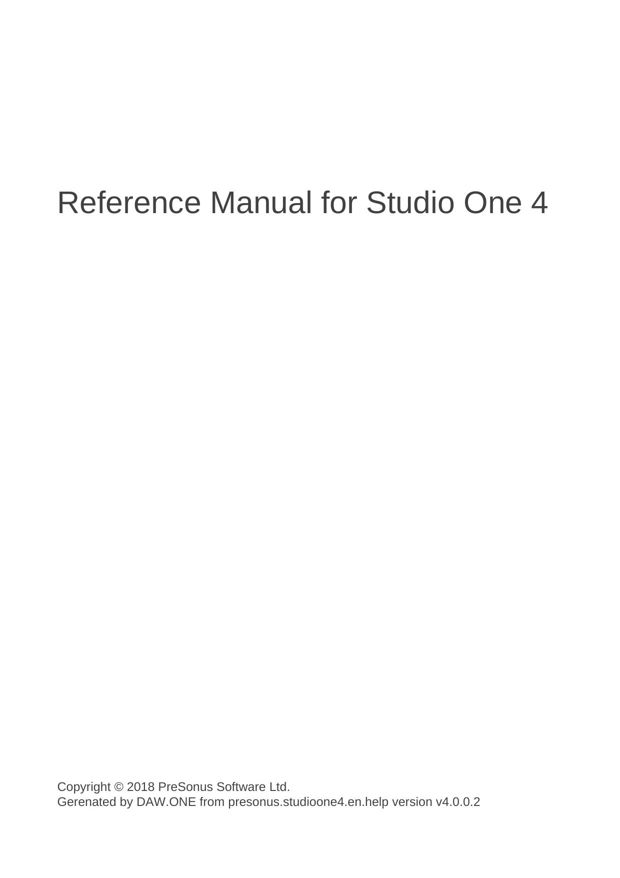 English Reference Manual for Studio One v4.0.0.2 by PreSonus Software Ltd
