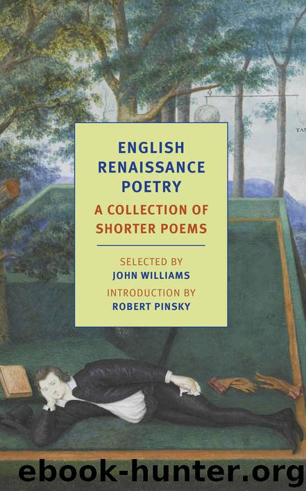 English Renaissance Poetry: A Collection of Shorter Poems From Skelton to Jonson by John Williams
