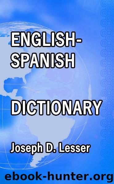 English Spanish Dictionary by Joseph D. Lesser