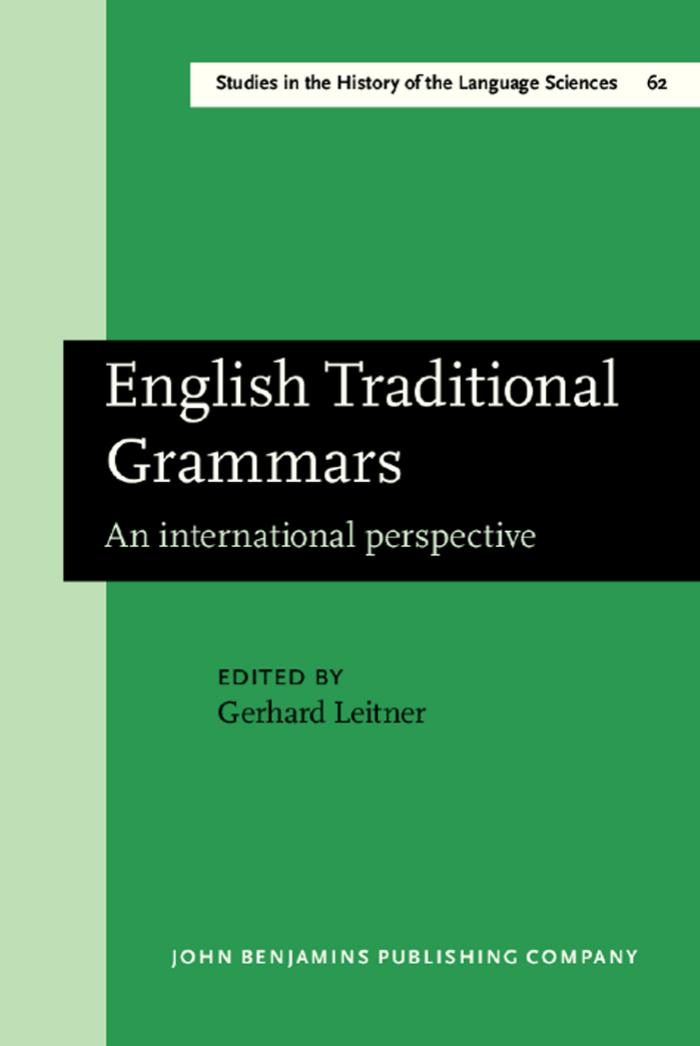 English Traditional Grammars: An international perspective by Gerhard Leitner