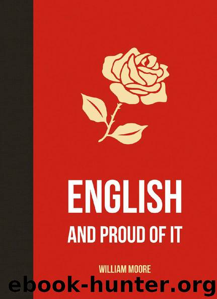 English and Proud of It by William Moore