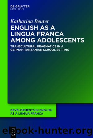 English as a Lingua Franca among Adolescents by Katharina Beuter