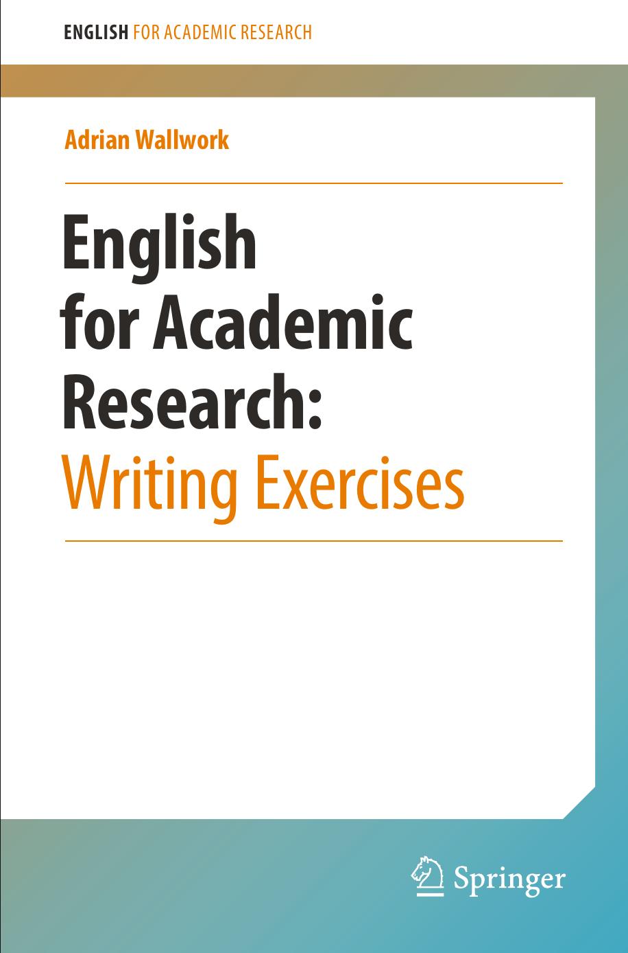 English for Academic Research: Writing Exercises by Adrian Wallwork