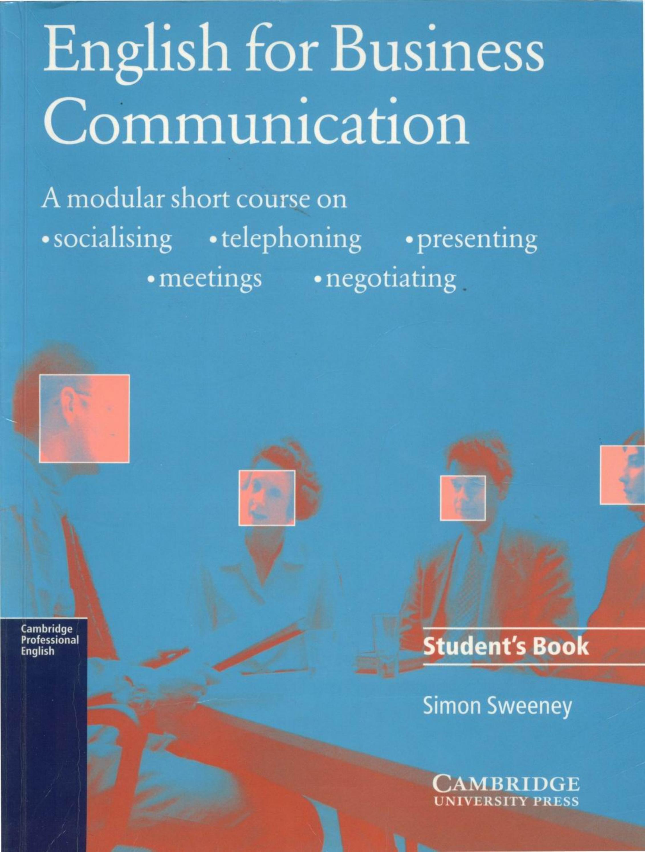 English for Business Communication Student's book - 1st edition (including Audio Files) by Simon Sweeney