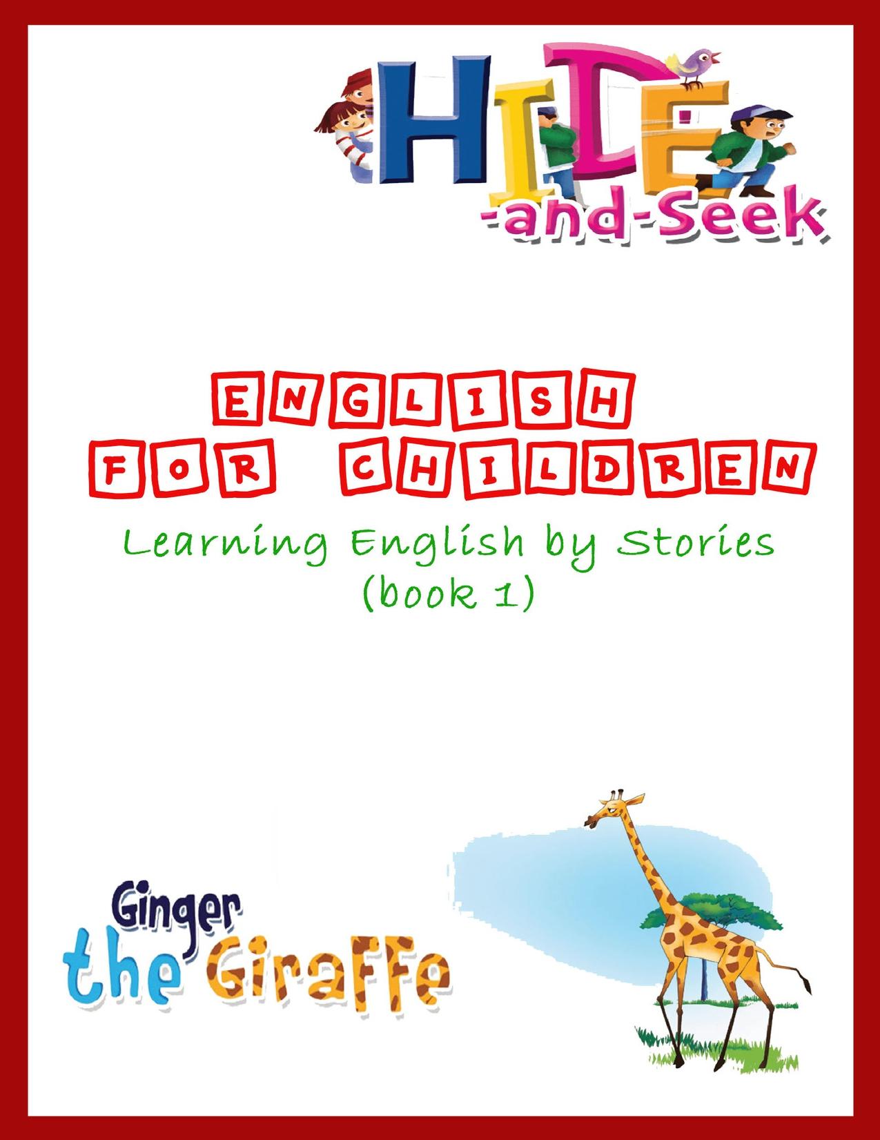 English for Childrens: Learning English by Stories: Gift for Kids, Learning with Funny and Easy Way by Alarcon Jaime