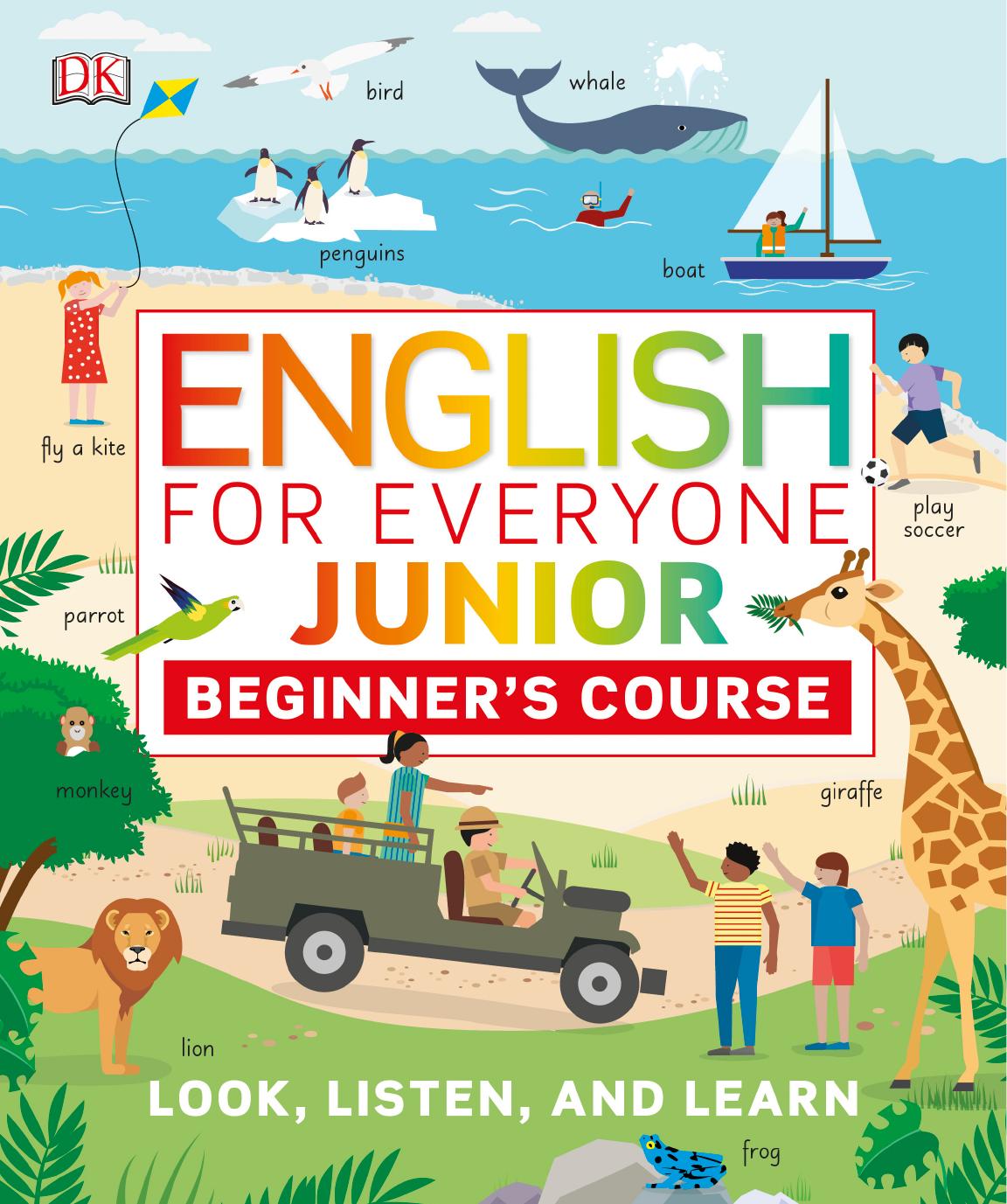English for Everyone Junior: Beginner's Course; Look, Listen and learn by DK