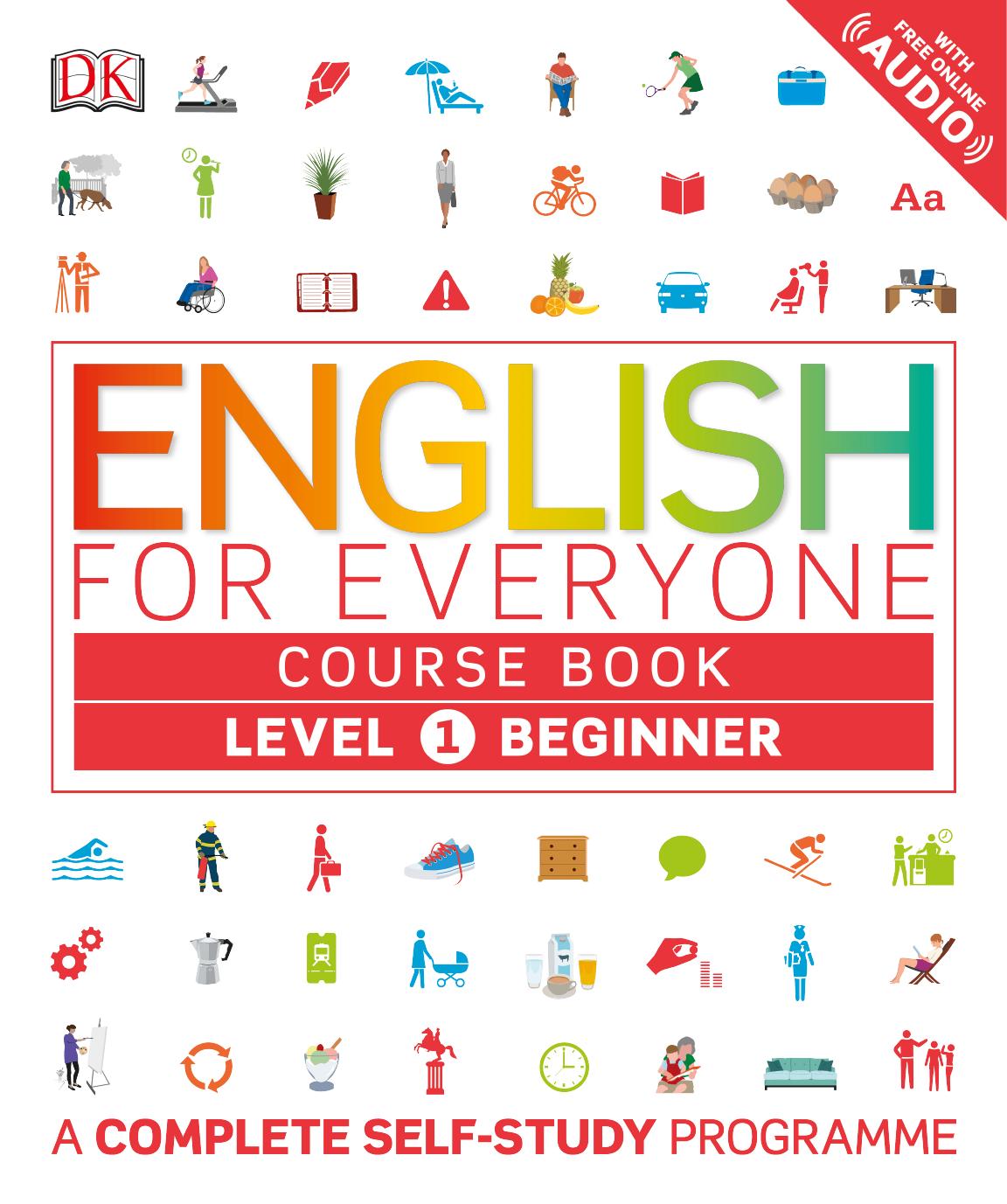 English for Everyone: Level 1: Beginner, Course Book: A Complete Self-Study Program by Dorling Kindersley