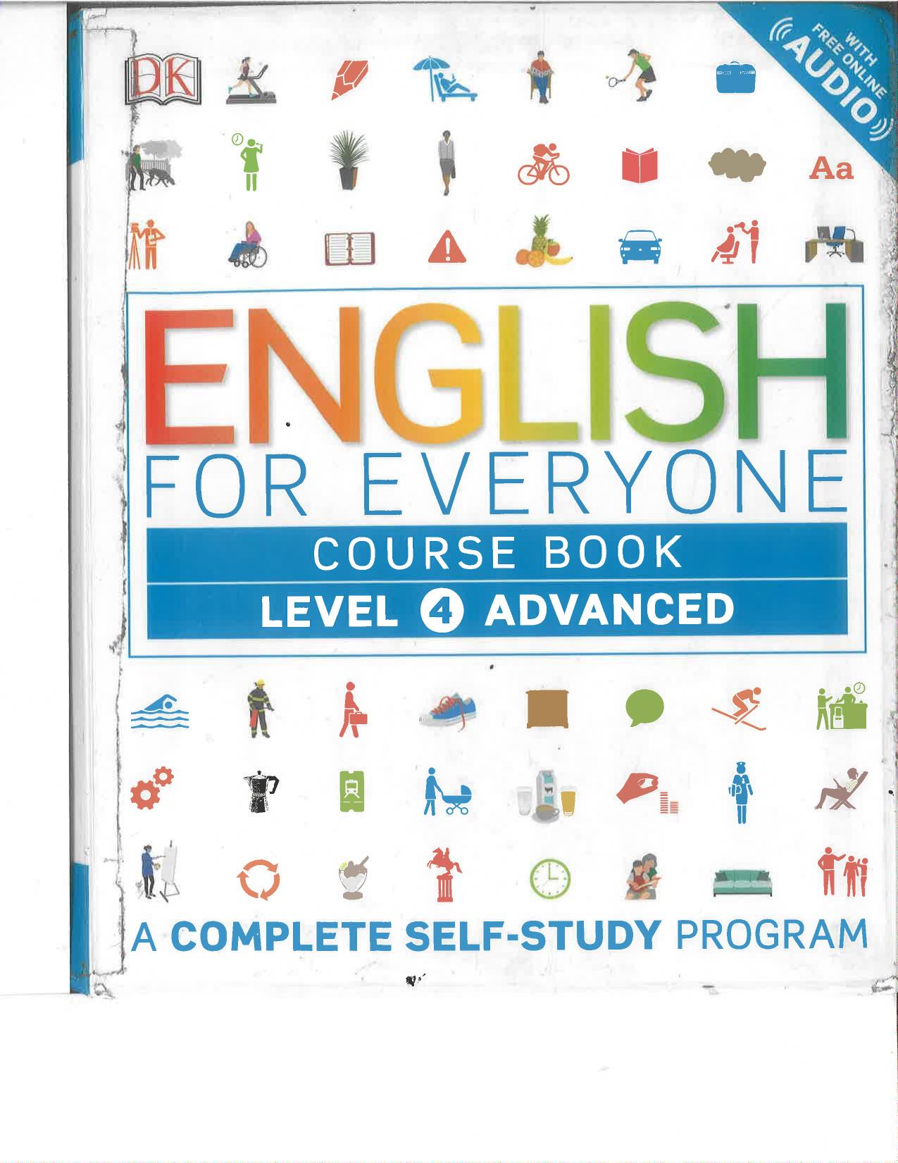 English for Everyone: Level 4: Advanced, Course Book: A Complete Self-Study Program by Dorling Kindersley
