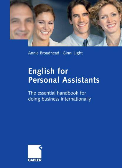 English for Personal Assistants: The essential handbook for doing business internationally by Annie Broadhead