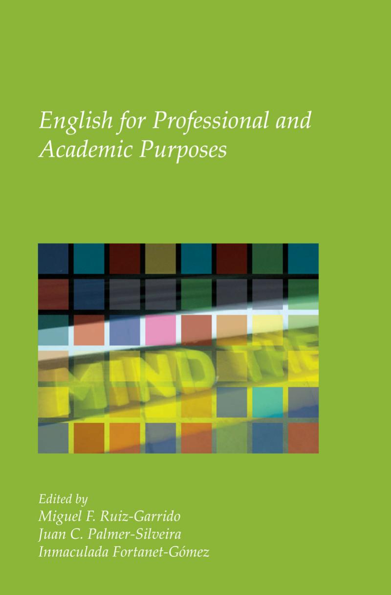 English for Professional and Academic Purposes. (Utrecht Studies in Language and Communication) by Inmaculada Fortanet-Gomez Juan C. Palmer-Silveira Miguel F. Ruiz-Garrido