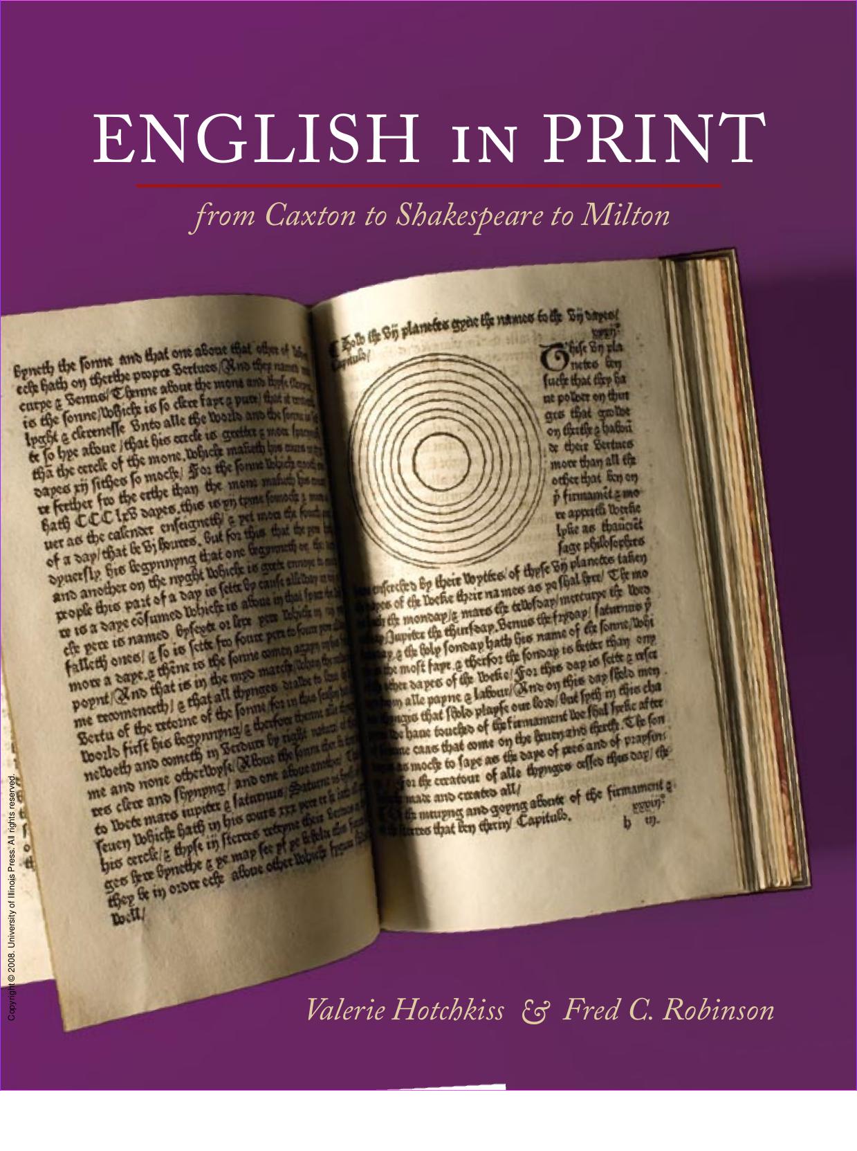 English in Print from Caxton to Shakespeare to Milton by Valerie Hotchkiss; Fred C. Robinson