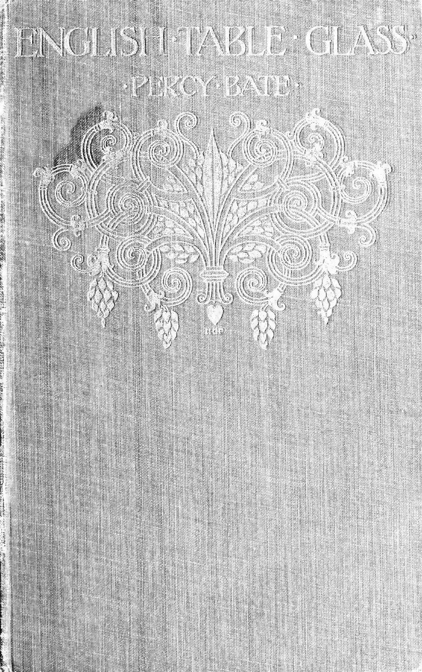 English table glass by Bate Percy H. 1868-