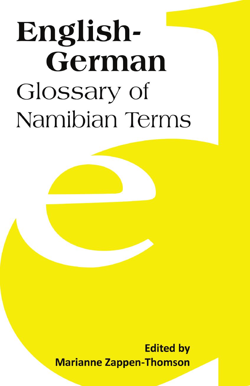 English-German: Glossary of Namibian Terms by Marianne Zappen-Thomson