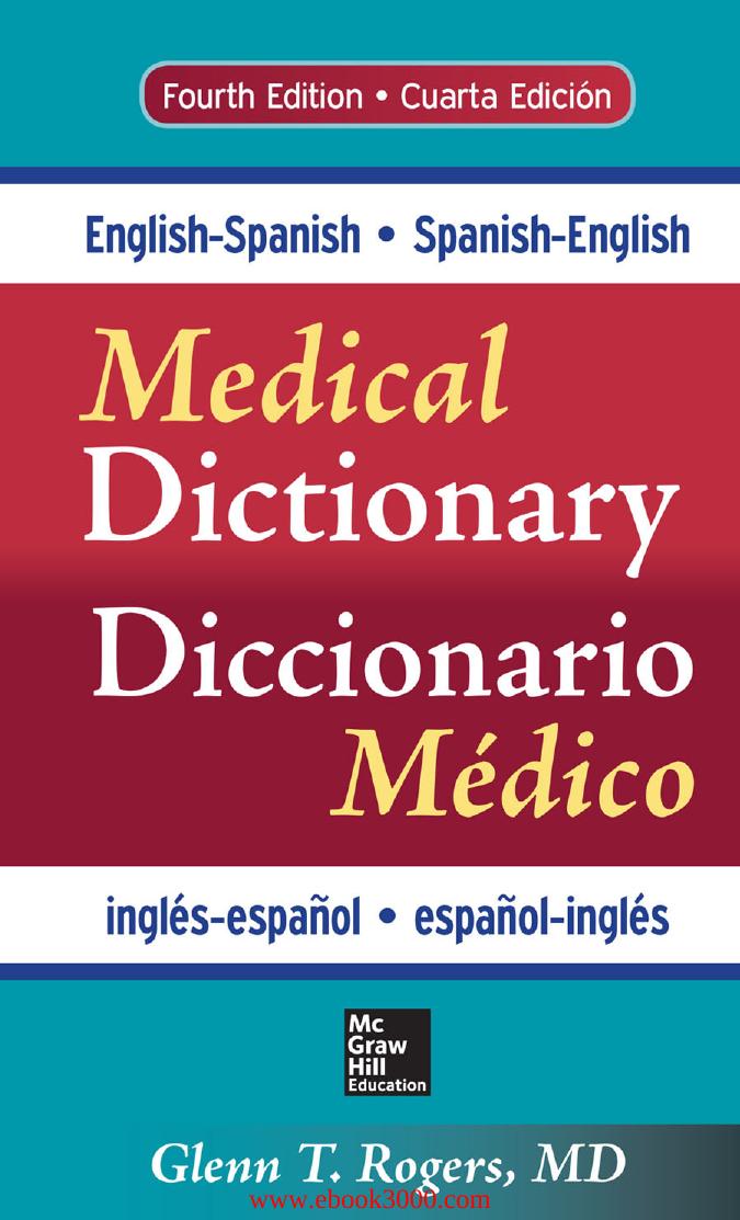 English-Spanish/Spanish-English Medical Dictionary, Fourth Edition by Unknow