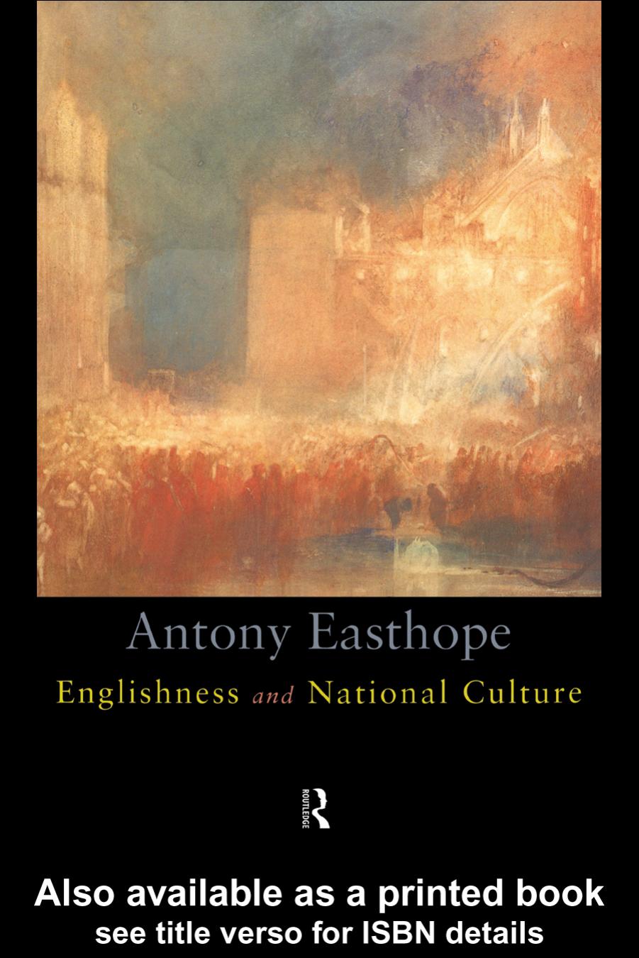 Englishness and national culture by Antony Easthope