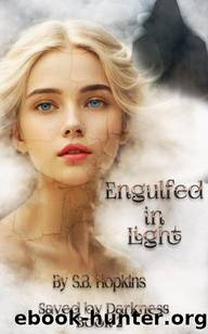 Engulfed in Light: A dark paranormal reverse harem. by S.B. Hopkins
