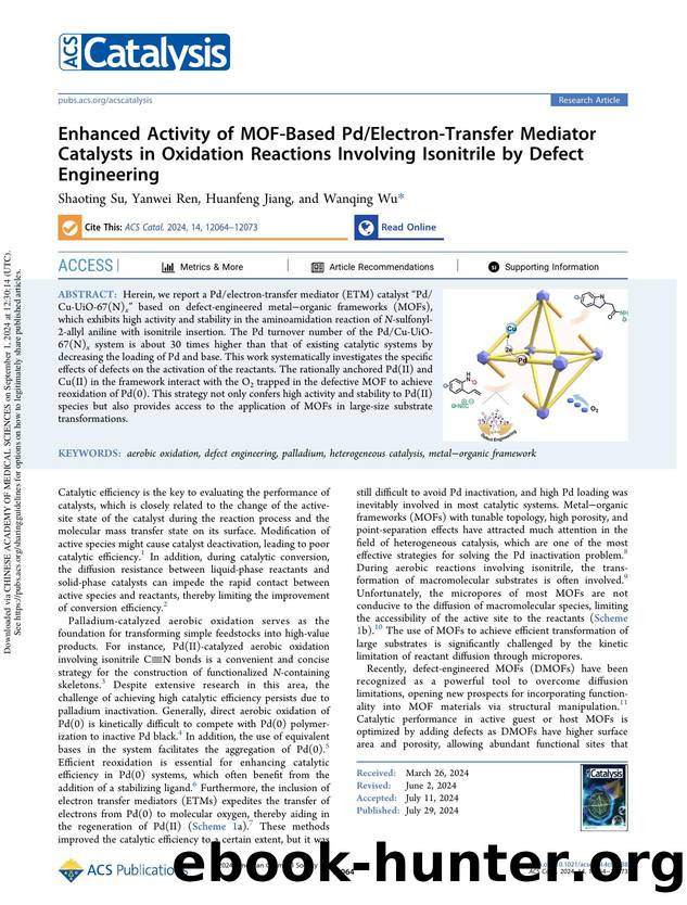 Enhanced Activity of MOF-Based PdElectron-Transfer Mediator Catalysts in Oxidation Reactions Involving Isonitrile by Defect Engineering by Shaoting Su Yanwei Ren Huanfeng Jiang & Wanqing Wu